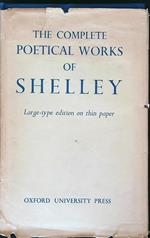 The Complete Poetical Works of Percy Bysshe Shelley