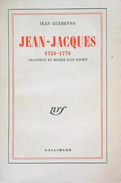 Jean-Jacques 1758-1778 - Jean Guéhenno - copertina