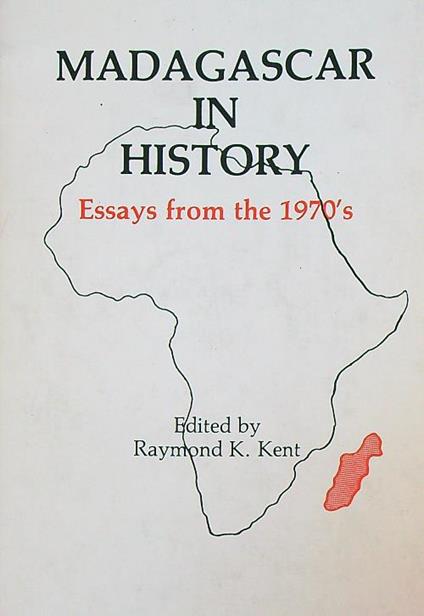 Madagascar in History: Essays from the 1970's - copertina