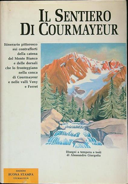 Il sentiero di Courmayeur - Alessandro Giorgetta - copertina