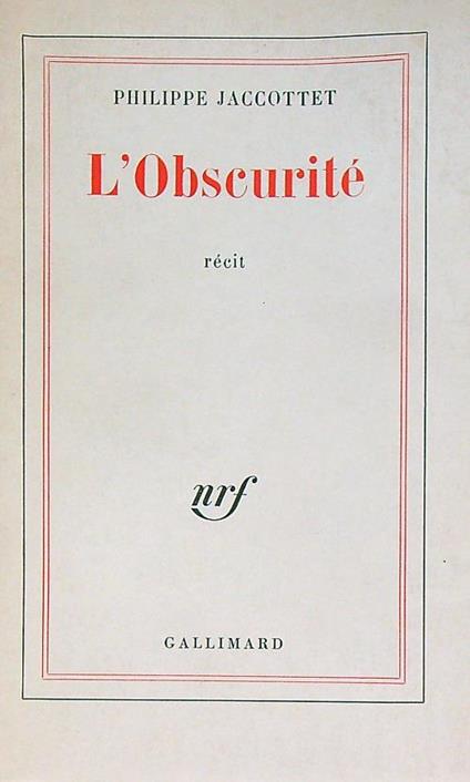 L' obscuritè - Philippe Jaccottet - copertina