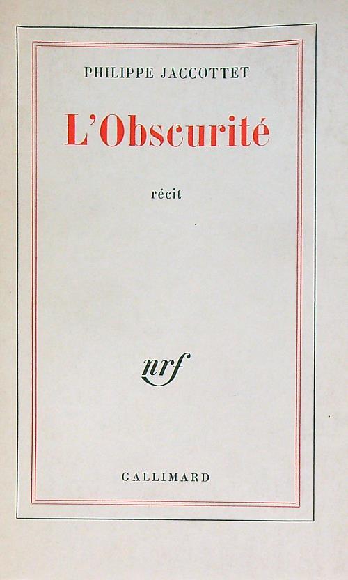 L' obscuritè - Philippe Jaccottet - copertina