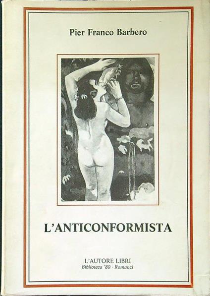 L' anticonformista - Franco Barbero - copertina