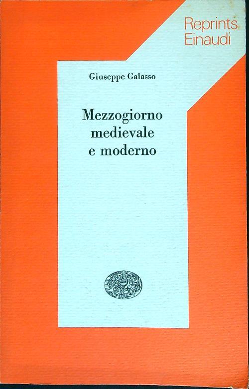 Mezzogiorno medievale e moderno - Giuseppe Galasso - copertina