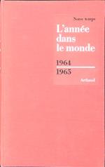 L' annee dans le monde 1964-1965