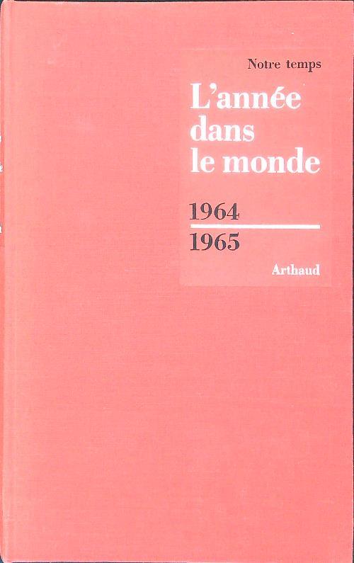 L' annee dans le monde 1964-1965 - copertina