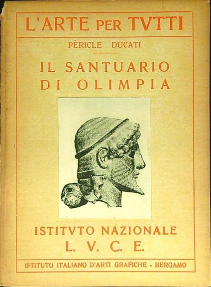 Il Santuario di Olimpia - Pericle Ducati - copertina