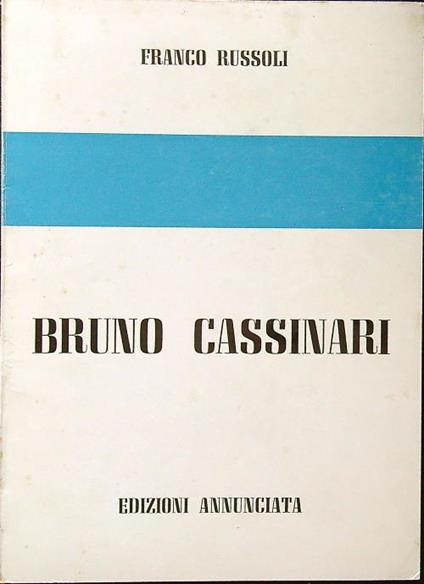 Bruno Cassinari - Franco Russoli - copertina