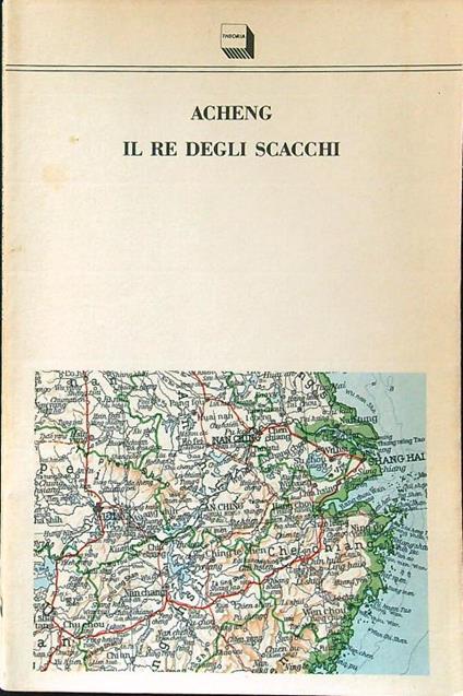 Il re degli scacchi - Acheng - copertina