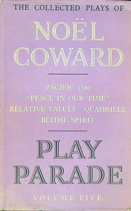 Play Parade. Volume five - Noel Coward - copertina