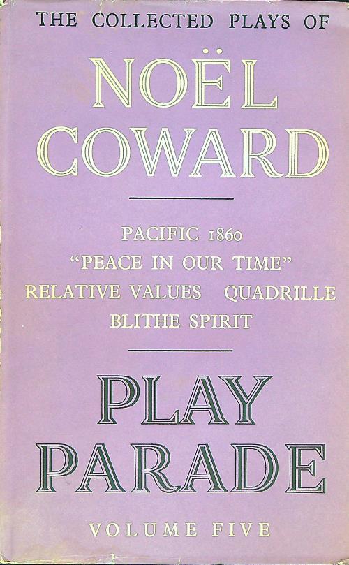 Play Parade. Volume five - Noel Coward - copertina