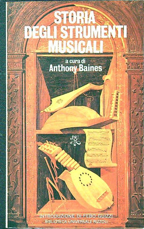 Storia degli strumenti musicali - Anthony Baines - copertina