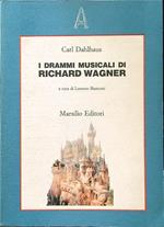 I drammi musicali di Richard Wagner