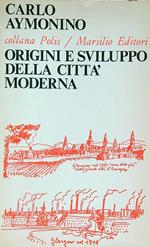 Origini e sviluppo della città moderna