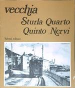 Vecchia Sturla, Quarto, Quinto, Nervi