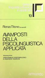 Avamposti della psicolinguistica applicata. Vol. I