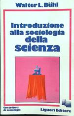 Introduzione alla sociologia della scienza