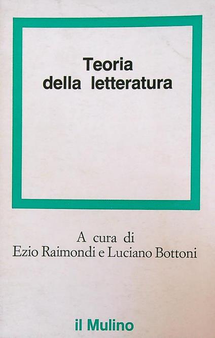 Teoria della letteratura - Ezio Raimondi - copertina