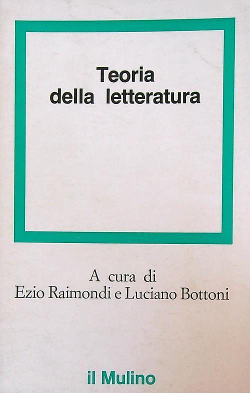 Teoria della letteratura - Ezio Raimondi - copertina