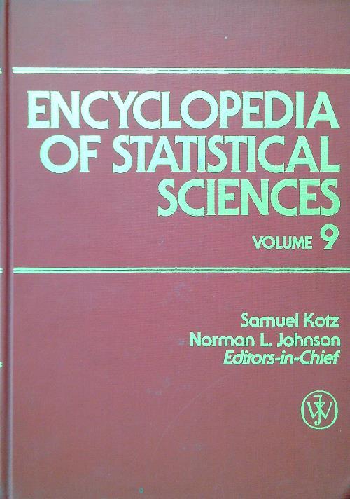 Encyclopedia of Statistical Sciences. Volume 9 - copertina