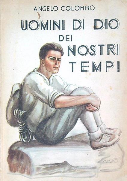 Uomini di Dio dei nostri tempi - Angelo Colombo - copertina