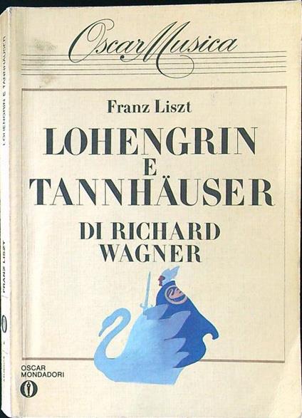 Lohengrin e Tannhauser - Franz Liszt - copertina