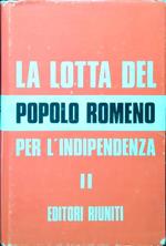 La lotta del popolo romeno per l'indipendenza. Documenti II