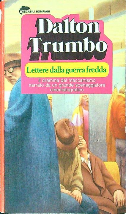 Lettere dalla guerra fredda - Dalton Trumbo - copertina