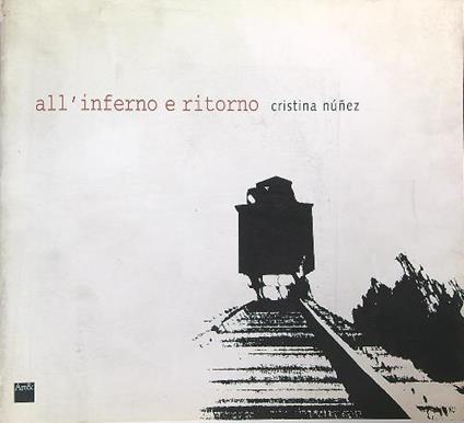 All'inferno e ritorno - Cristina Núnez - copertina