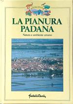 La Pianura Padana