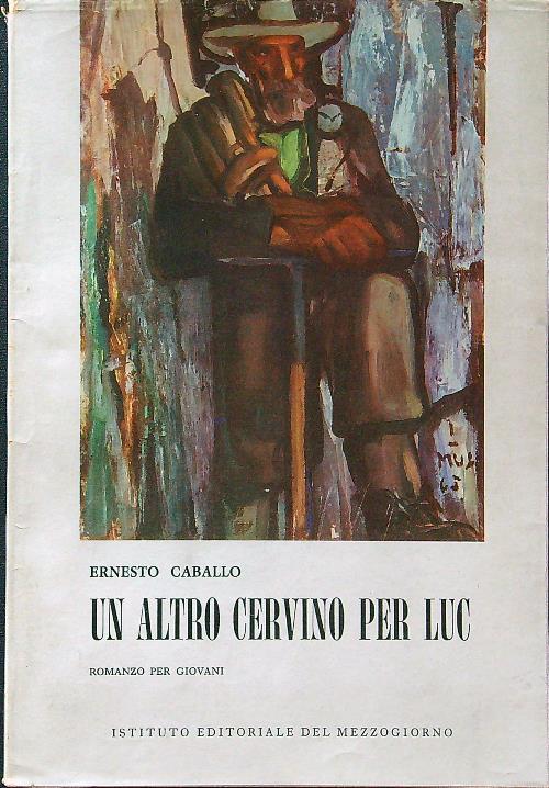 Un altro Cervino per Luc - Ernesto Caballo - copertina