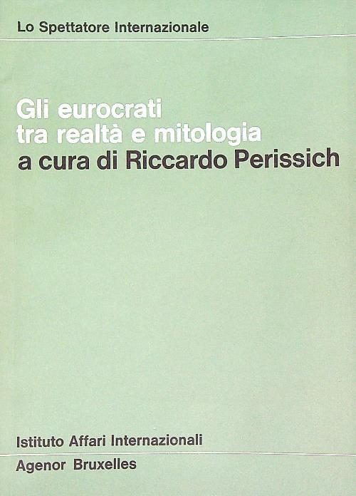 Gli eurocrati tra realtà e mitologia - Riccardo Perissich - copertina