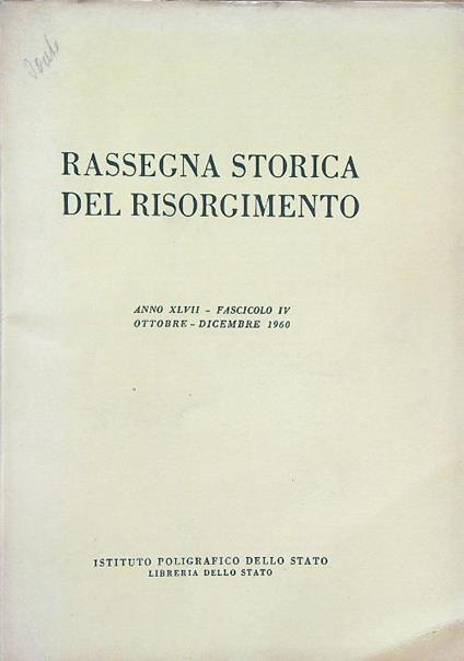 Rassegna storica del risorgimento Fasc IV/Ottobre-dicembre 1960 - copertina