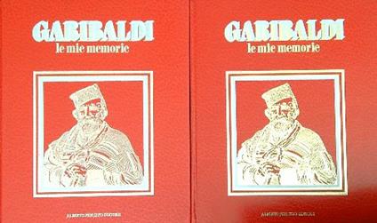 Garibaldi. Le Mie Memorie. 2vv - copertina