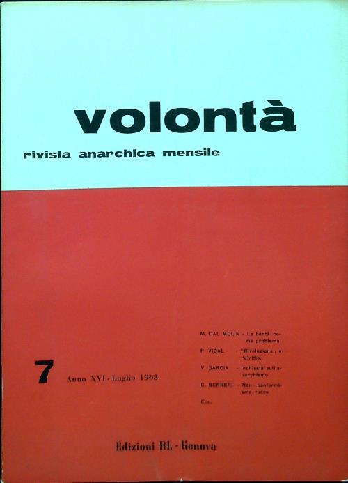 Volontà - Anno XVI n. 7/Luglio 1963 - copertina