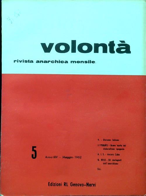 Volontà - Anno XV n. 5/Maggio 1962 - copertina