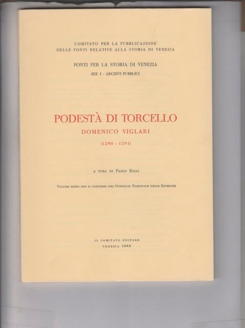 Podestà di Torcello Domenico Viglari 1290-1291 - Paolo Zolli - copertina