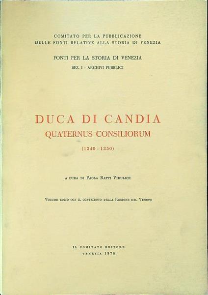 Duca di Candia. Quaternus consiliorum (1340-1350) - copertina