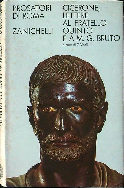 Lettere al fratello Quinto e a M.G. Bruto - M. Tullio Cicerone - copertina