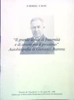 Il grande ideale di fraternità e amore per il prossimo. Autobiografia Barrera