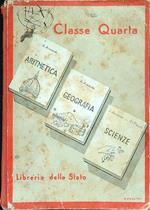 Classe quarta: Artimetica, Geografia, Scienze