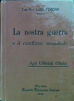 La nostra guerra e il conflitto mondiale