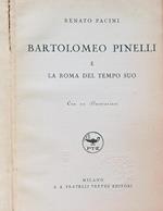 Bartolomeo Pinelli e la Roma del tempo suo