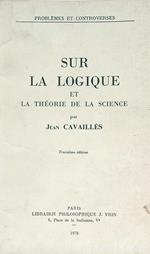 Sur la logique et la theorie de la science