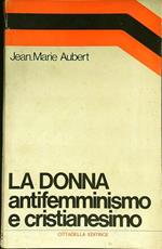 La donna antifemminismo e cristianesimo