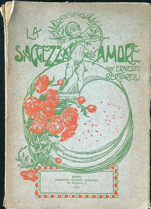 La saggezza nell'amore - Ernesto Bertarelli - copertina