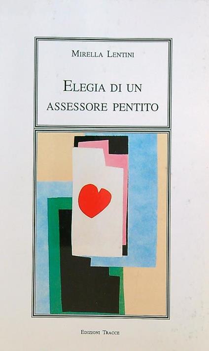 Elegia di un assessore pentito - Mirella Lentini - copertina