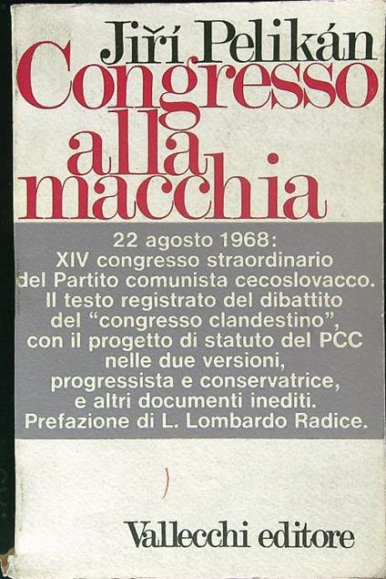 Congresso alla macchia - Jiri Pelikan - copertina