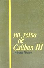 No reino de Caliban III