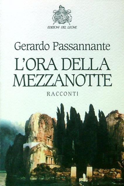 L' ora della mezzanotte - Gerardo Passannante - copertina